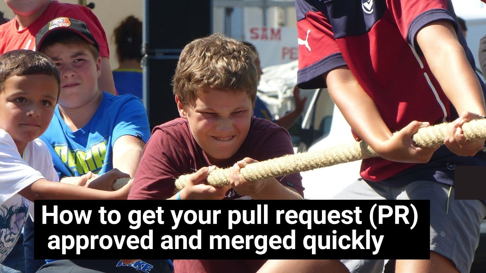 How to get your pull request (PR) approved and merged quickly